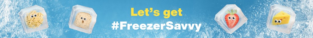 Food with faces in freezer bags with the words Let's get #Freezersavvy